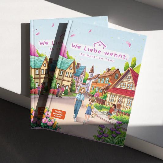 Wo Liebe wohnt - Kinderbuch
