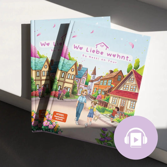 Wo Liebe wohnt Kinderbuch - Hörbuch Bundle